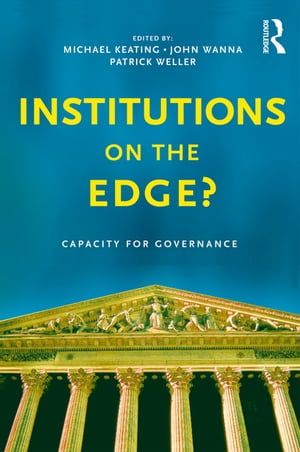 Institutions on the edge? Capacity for governance【電子書籍】