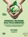 Operosit? e inclusione nella tutela ambientale Quale rapporto con le misure di sostegno al reddito per le persone a occupabilit? complessa?