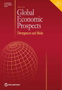 Global Economic Prospects, June 2016 Divergences and Risks【電子書籍】[ World Bank Gro...