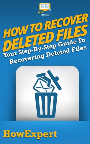 How To Recover Deleted Files