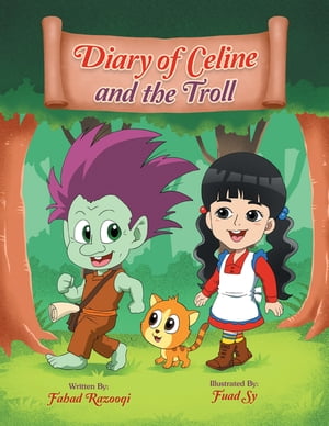 Diary of Celine and the Troll【電子書籍】[