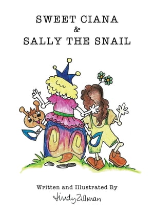 Sweet Ciana Sally The Snail Second in the Princess Poo Poo Series【電子書籍】 Lindy Zillman