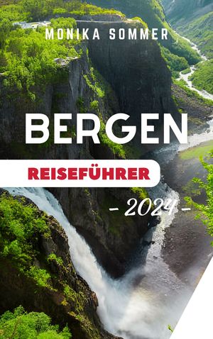 BERGEN REISEFÜHRER 2024