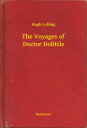 The Voyages of Doctor Dolittle【電子書籍】[ Hugh Lofting ]