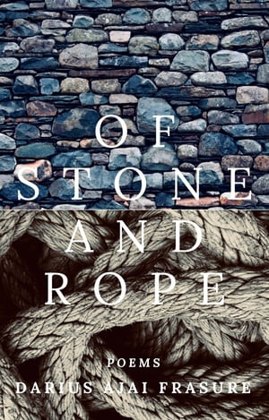 of stone and rope