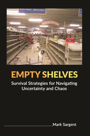 Empty Shelves【電子書籍】[ Mark Sargent ]