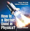 How Is a Vector Used in Physics? Physics 8th Grade | Children's Physics BooksŻҽҡ[ Baby Professor ]