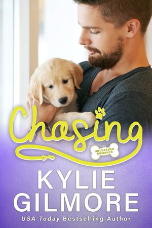 Chasing: A Grumpy Boss Romantic Comedy Unleashed Romance, Book 6【電子書籍】 Kylie Gilmore