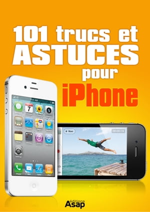 101 trucs et astuces pour iPhone【電子書籍】[ Willefrand C?line ]