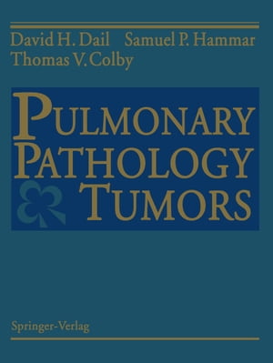 Pulmonary Pathology ー Tumors