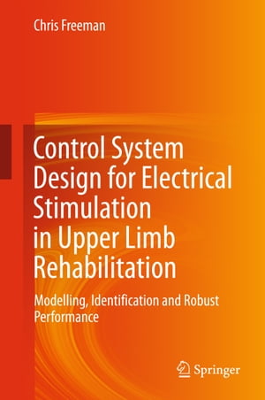 Control System Design for Electrical Stimulation in Upper Limb Rehabilitation