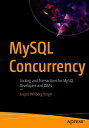 MySQL Concurrency Locking and Transactions for MySQL Developers and DBAs【電子書籍】 Jesper Wisborg Krogh