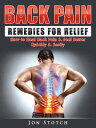 Back Pain Remedies for Relief How to Heal Back Pain & Feel Better Quickly & Easi...