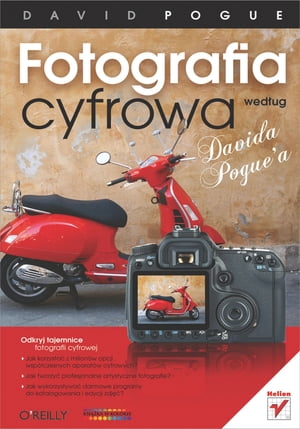 Fotografia cyfrowa wed?ug Davida Pogue'a