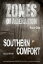 Zones of Alienation: Southern Comfort