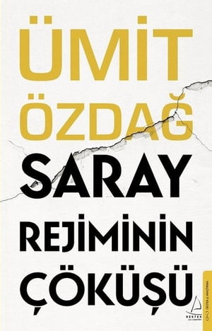 Saray Rejiminin Çöküşü