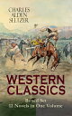 WESTERN CLASSICS Boxed Set - 12 Novels in One Volume Adventure Tales of the Wild West: The Two-Gun Man, The Coming of the Law, The Trail to Yesterday, The Boss of the Lazy Y, The Range Boss, The Ranchman, The Trail Horde, Drag Harlan, We【電子書籍】