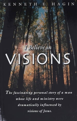 I Believe in Visions