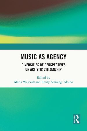 Music as Agency