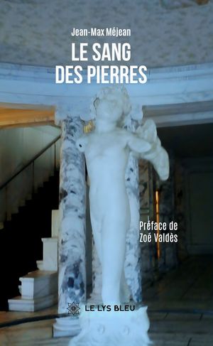 Le sang des pierres