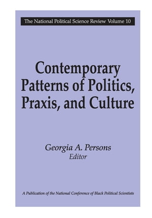 Contemporary Patterns of Politics, Praxis, and CultureŻҽҡ