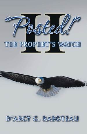 “Posted!” Ii The Prophet’s Watch【電子