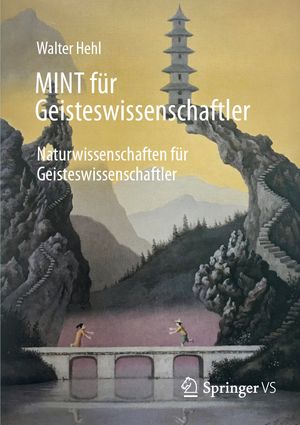 MINT f?r Geisteswissenschaftler Naturwissenschaften f?r Geisteswissenschaftler