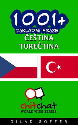 1001+ Základní fráze čeština - turečtina