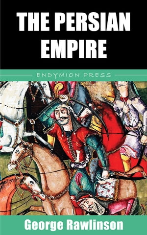 The Persian Empire