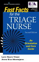 Fast Facts for the Triage Nurse, Second Edition An Orientation and Care Guide【電子...