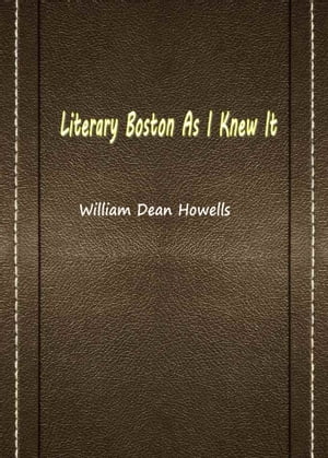 Literary Boston As I Knew It