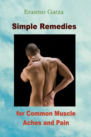 Simple Remedies for Common Muscle Aches and Pain