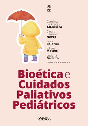 Bioética e Cuidados Paliativos Pediátricos