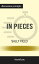 Summary: "In Pieces" by Sally Field | Discussion Prompts