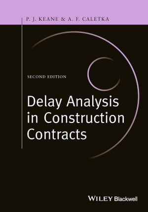 Delay Analysis in Construction Contracts