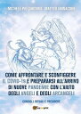 ＜p＞"Usate le parole degli angeli!"＜/p＞ ＜p＞L'emergenza coronavirus ha fatto riemergere un forte bisogno di spiritualit?. La pandemia sta attuando la vera globalizzazione e distruggendo ogni certezza. La tecnica pu? espandersi a dismisura ma il vero progresso lo genera l'umanit? che conosce il mondo spirituale. La sola speranza di affrontare e vincere le sfide inquietanti della nostra epoca deve essere affidata a una rivoluzione delle coscienze che, come ogni rivoluzione, non pu? che essere guidata da persone che si evolvono spiritualmente. Con l'aiuto degli Angeli tutti noi dobbiamo cercare di aiutare le persone ad evolversi e a vivere nella luce e a tenersi lontani da ogni energia negativa.＜br /＞ Gli Angeli e gli Arcangeli ci invitano a non avere paura e a ritrovare la pace. Il virus ci allena ad aprire la mente, a cambiare percorso, a fare le cose vecchie in maniera nuova. In tutta questa situazione gli Esseri di Luce ci dicono che le grandi trasformazioni arrivano sempre nei modi pi? inaspettati.＜/p＞画面が切り替わりますので、しばらくお待ち下さい。 ※ご購入は、楽天kobo商品ページからお願いします。※切り替わらない場合は、こちら をクリックして下さい。 ※このページからは注文できません。