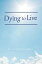 Dying to Live