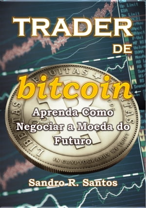 Trader de bitcoin