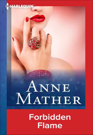 Forbidden Flame【電子書籍】[ Anne Mather ]