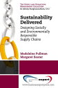 ŷKoboŻҽҥȥ㤨Sustainability Delivered Designing Socially and Environmentally Responsible Supply ChainsŻҽҡ[ Madeleine Pullman ]פβǤʤ747ߤˤʤޤ