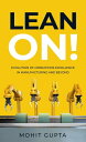 Lean On Evolution of Operations Excellence with Digital Transformation in Manufacturing and Beyond【電子書籍】 Mohit Gupta