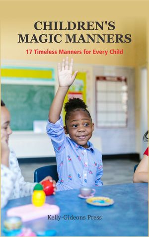 CHILDREN’S MAGIC MANNERS