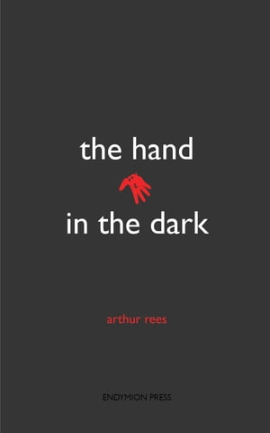 The Hand in the Dark