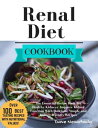 ŷKoboŻҽҥȥ㤨Renal Diet Cookbook: The Essential Recipe Book For Healthy Kidneys -Improve Kidney Function With Delicious, Simple and Kidney-friendly RecipesŻҽҡ[ Dave Nevartado ]פβǤʤ150ߤˤʤޤ