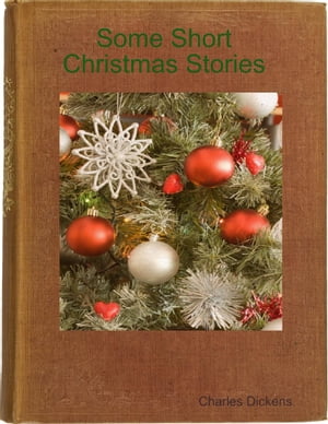 Some Short Christmas Stories