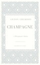 Champagne (Translated) A Wayfarer’s Story【