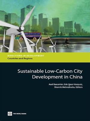 Sustainable Low-Carbon City Development in China