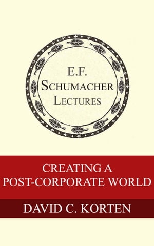 Creating a Post-Corporate World【電子書籍