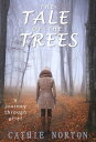 The Tale of the Trees【電子書籍】[ Cathie 