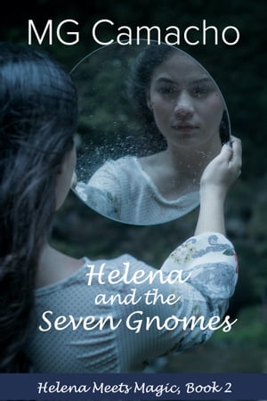 Helena and the Seven Gnomes【電子書籍】[ M